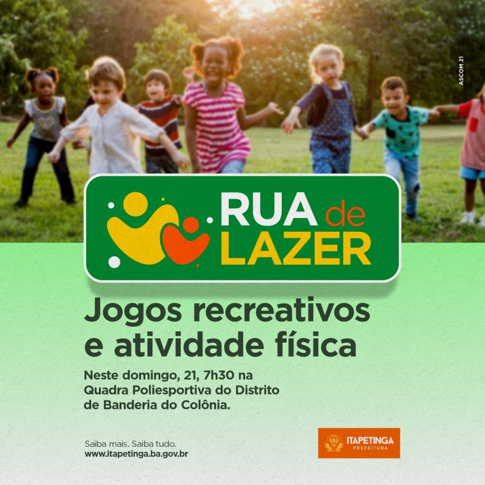 Itapetinga: Projeto Ruas de Lazer leva diversão a Bandeira do Colônia