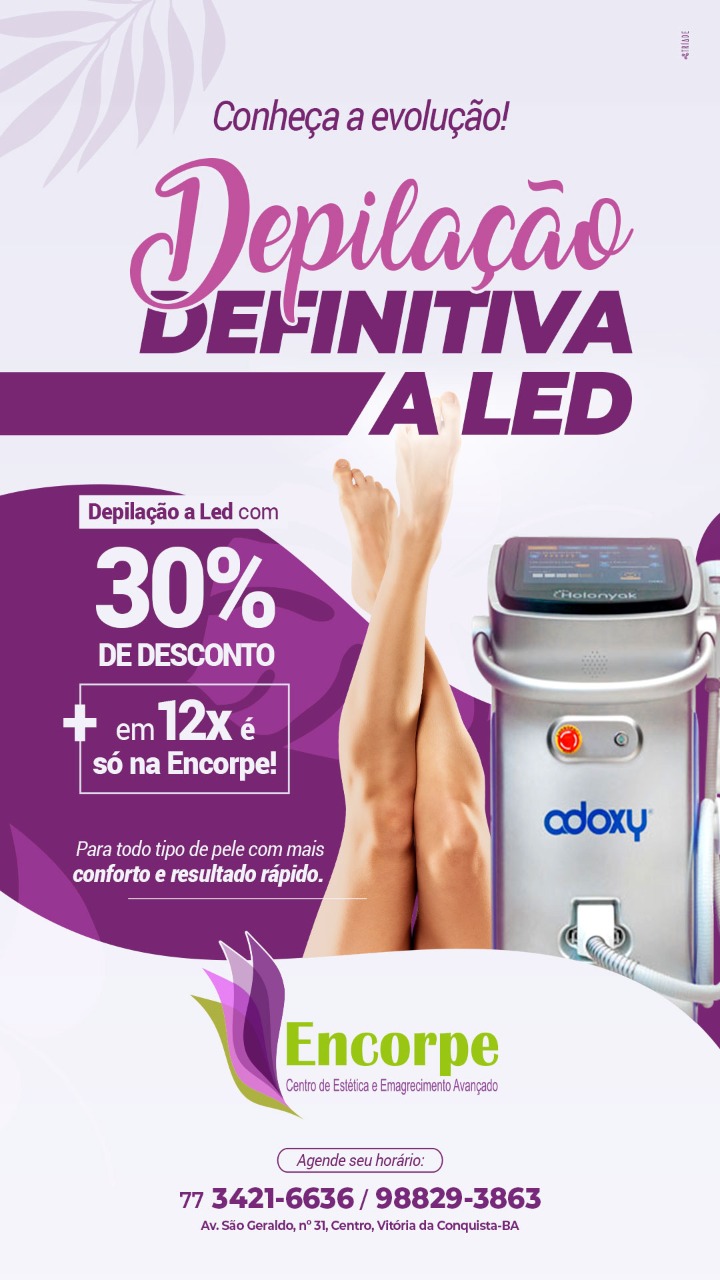 Diga Adeus aos métodos convencionais de depilação – agora na Encorpe  depilação a Led