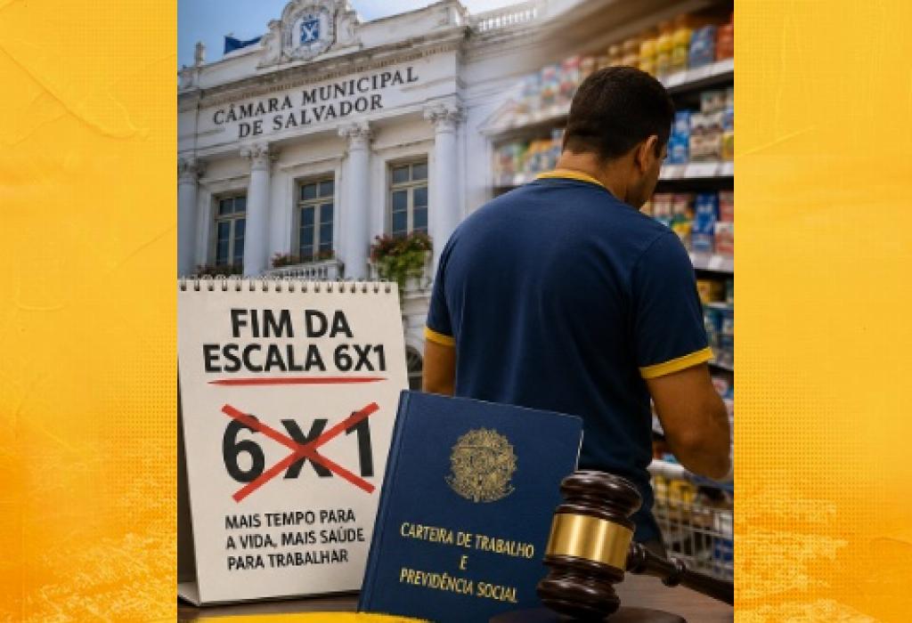 Projeto na Câmara de Salvador propõe fim da escala 6×1 no comércio e amplia debate sobre jornada de trabalho