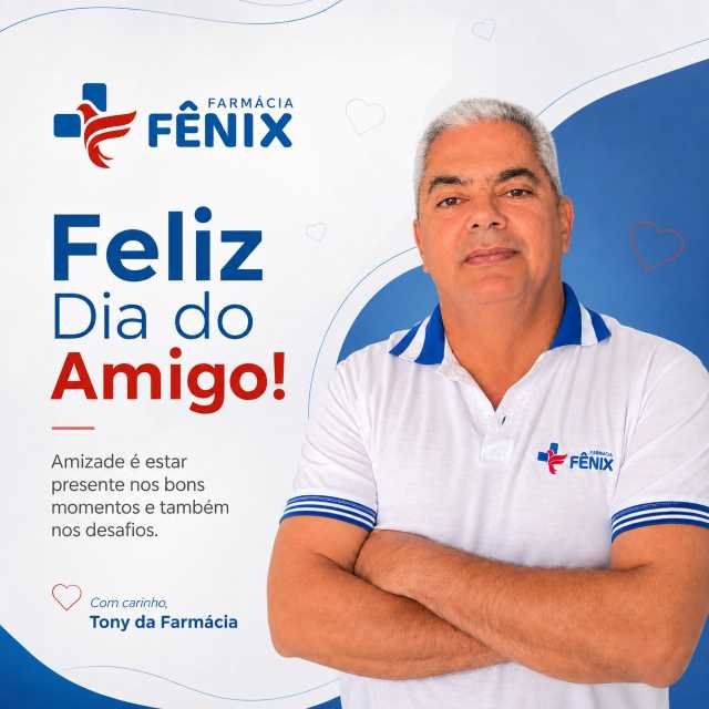 Tony “da Farmácia” celebra amizade com mensagem aos itapetinguenses