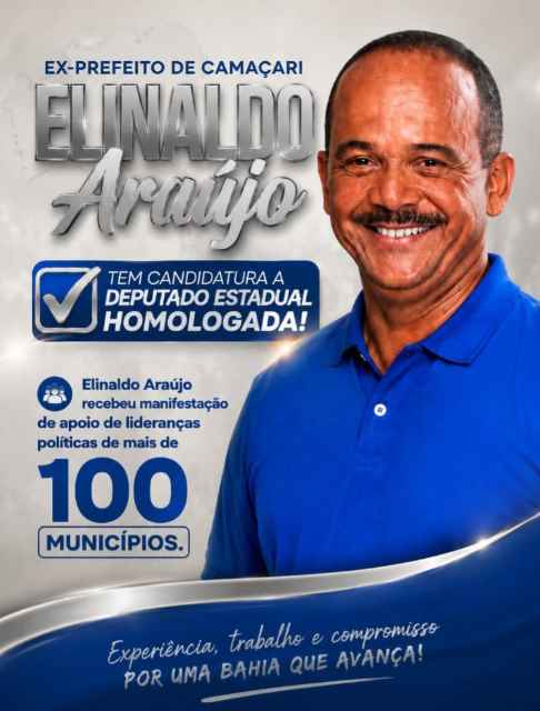 Elinaldo Araújo tem candidatura a deputado estadual homologada durante convenção na Bahia