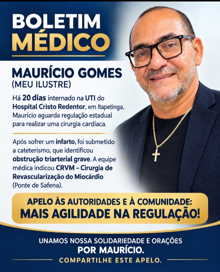 Apelo Pela Vida de Maurício Gomes!